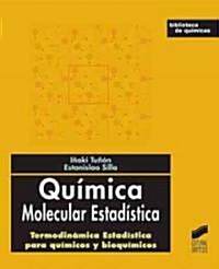 Quimica molecular estadistica/ Molecular Chemistry statistics (Paperback)
