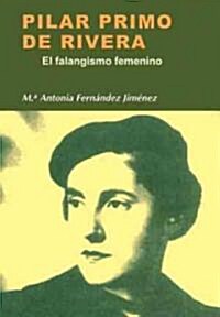 Pilar Primo de Rivera (Paperback)