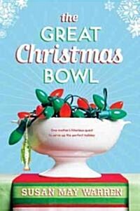 The Great Christmas Bowl (Paperback, Original)