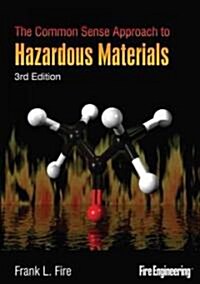 The Common Sense Approach to Hazardous Materials (Hardcover, 3)