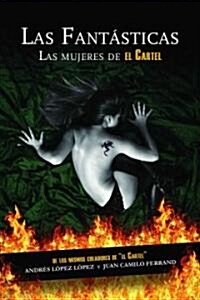 Las Fant?ticas: Las Mu?cas de la Maf?: Las Mu?cas de la Maf? (Paperback)