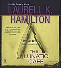 The Lunatic Cafe (Audio CD, Unabridged)
