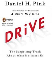 Drive: The Surprising Truth about What Motivates Us (Audio CD)