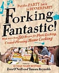 Forking Fantastic! (Paperback, Original)