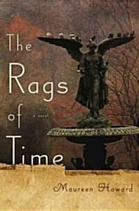 The Rags of Time (Hardcover)