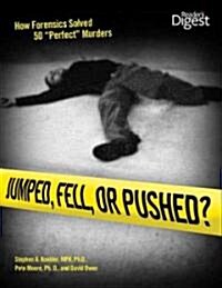 Jumped, Fell, or Pushed (Hardcover)