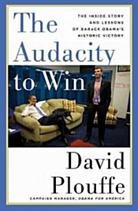 The Audacity to Win (Hardcover)