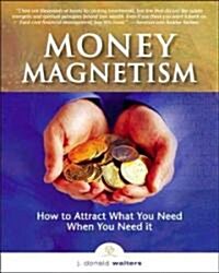 Money Magnetism (Paperback, 2nd)