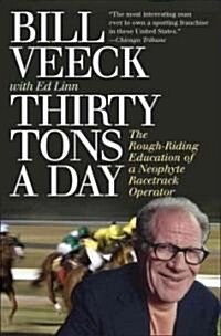 Thirty Tons a Day (Paperback)