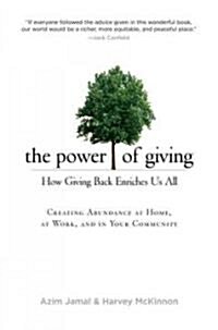 The Power of Giving: How Giving Back Enriches Us All (Paperback, Deckle Edge)