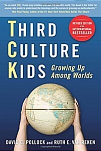 [중고] Third Culture Kids : The Experience of Growing Up Among Worlds (Paperback)