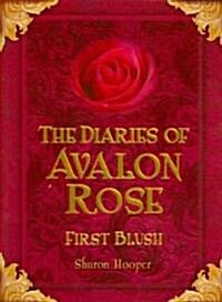 The Diaries of Avalon Rose (Paperback, Original)