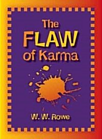 The Flaw of Karma (Paperback)