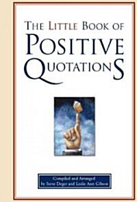 The Little Book of Positive Quotations (Hardcover, 2, Gift)