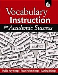 Vocabulary Instruction for Academic Success (Paperback)