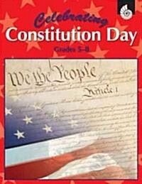 Celebrating Constitution Day (Paperback)