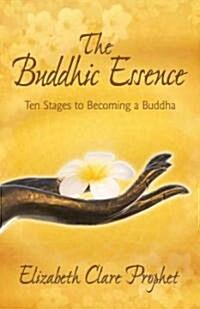 The Buddhic Essence (Paperback)