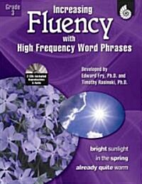 Increasing Fluency with High Frequency Word Phrases Grade 3 [With 2 CDROMs] (Paperback)