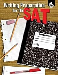 Writing Preparation for the SAT (Paperback, CD-ROM)