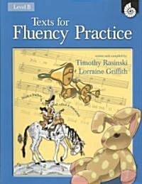 Texts for Fluency Practice Level B (Paperback)