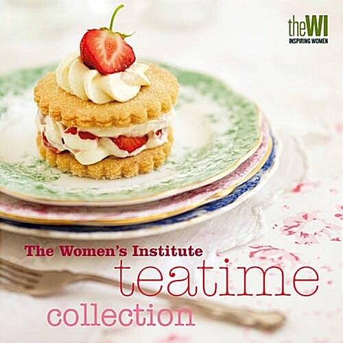 Womens Institute Tea Time Collection (Hardcover)