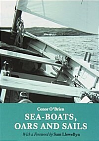 Sea-boats, Oars and Sails (Paperback)