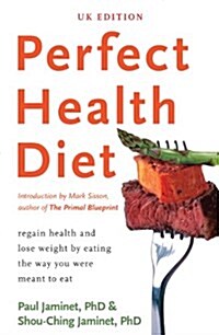 Perfect Health Diet (Paperback)