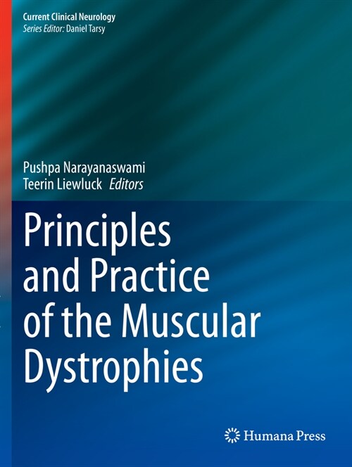 Principles and Practice of the Muscular Dystrophies (Paperback)