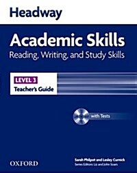 Headway Academic Skills: 3: Reading, Writing, and Study Skills Teachers Guide with Tests CD-ROM (Multiple-component retail product)