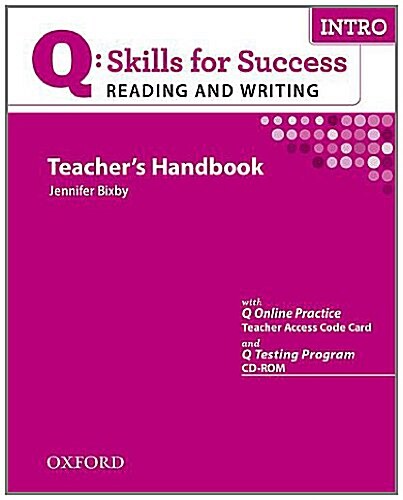 [중고] Q Skills for Success Reading and Writing: Intro: Teachers Book with Testing Program CD-ROM (Package)