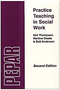 Practice Teaching in Social Work (Paperback)