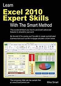 [중고] Learn Excel 2010 Expert Skills with the Smart Method : Courseware Tutorial Teaching Advanced Techniques (Paperback)