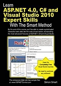 Learn ASP.Net 4.0, C# and Visual Studio 2010 Expert Skills with the Smart Method (Paperback)