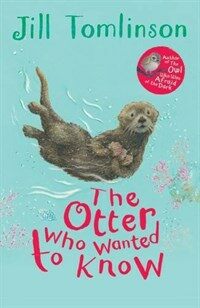 The Otter Who Wanted to Know (Paperback)