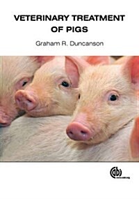 Veterinary Treatment of Pigs (Hardcover)