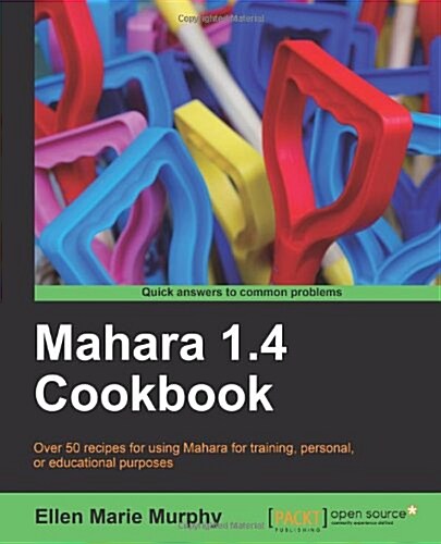 Mahara 1.4 Cookbook (Paperback)