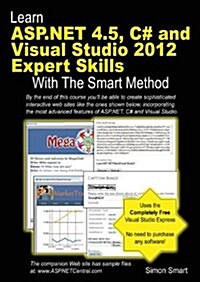 Learn ASP.Net 4.5, C# and Visual Studio 2012 Expert Skills with the Smart Method (Paperback, Revised)