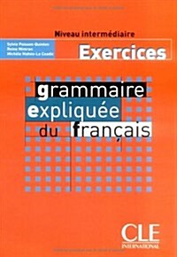 Grammaire Expliquee Du Francais (Paperback)