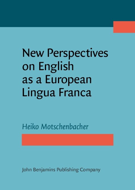 New Perspectives on English as a European Lingua Franca (Hardcover)