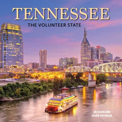 Tennessee: The Volunteer State (Hardcover)