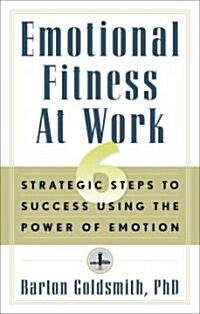 Emotional Fitness at Work (Paperback)