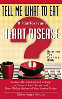 If I Suffer from Heart Disease: Nutrition You Can Live with (Paperback)