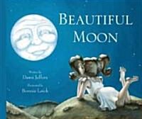 Beautiful Moon (Paperback)