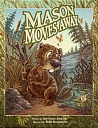 Mason Moves Away (Paperback)