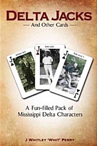 Delta Jacks and Other Cards (Paperback)