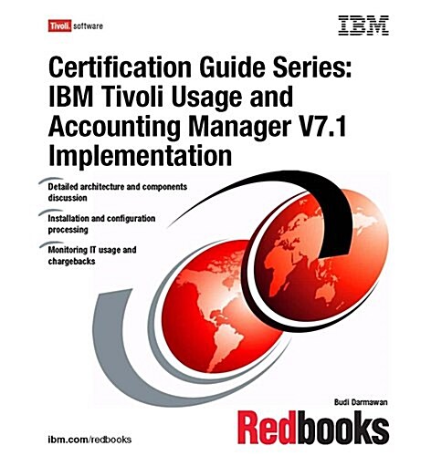 IBM Tivoli Usage and Accounting Manager V7.1 Implementation (Paperback)