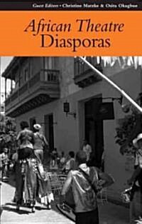 African Theatre 8: Diasporas (Paperback)