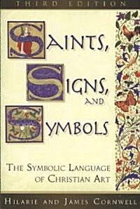 Saints, Signs, and Symbols: The Symbolic Language of Christian Art 3rd Edition (Paperback, 3)