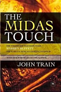 The Midas Touch : The Strategies That Have Made Warren Buffett the Worlds Most Successful Investor (Hardcover, 2 Revised edition)