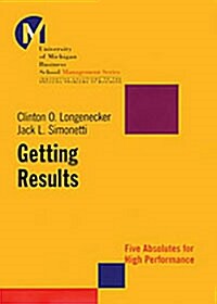 Getting Results: Five Absolutes for High Performance (Hardcover)